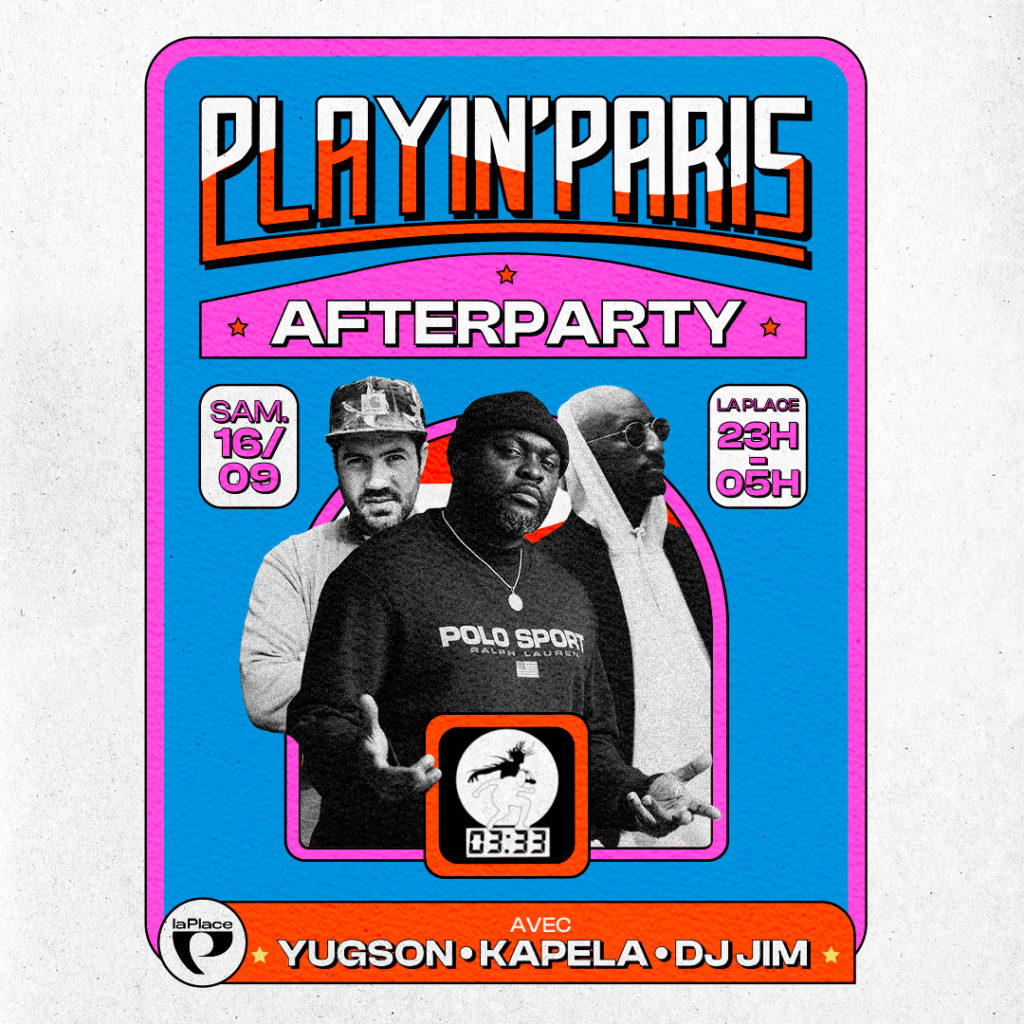 3H33 Playin'Paris Afterparty